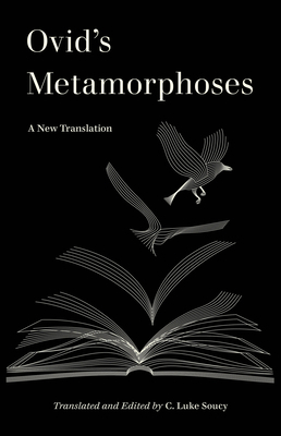 Ovid's Metamorphoses: A New Translation 0520394852 Book Cover
