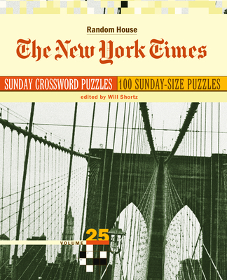 The New York Times Sunday Crossword Puzzles, Vo... 0812936485 Book Cover