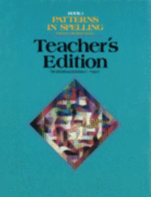 Patterns in Spelling Book 1 Teachers 0883361272 Book Cover
