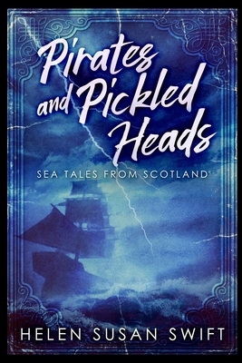 Pirates and Pickled Heads 1715402200 Book Cover