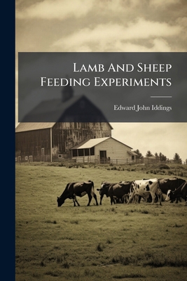 Lamb And Sheep Feeding Experiments 1024737756 Book Cover