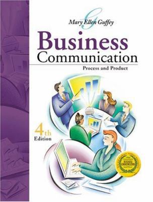 Business Communication: Process and Product 0324114524 Book Cover