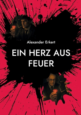 Ein Herz Aus Feuer [German] 3819224904 Book Cover