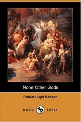 None Other Gods (Dodo Press) 1406548456 Book Cover