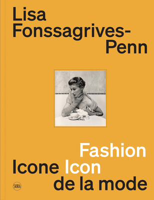 Lisa Fonssagrives-Penn: Fashion Icon 2370742380 Book Cover