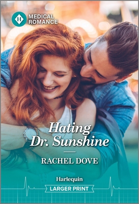 Hating Dr. Sunshine [Large Print] 1335993622 Book Cover