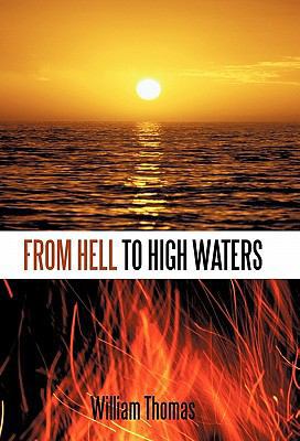 From Hell to High Waters 145253277X Book Cover