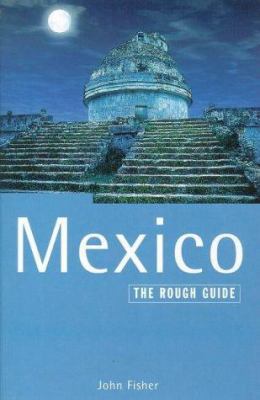 Mexico 4: The Rough Guide, 4th edition 1858283426 Book Cover