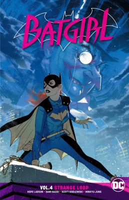 Batgirl Vol. 4: Strange Loop 1401284655 Book Cover