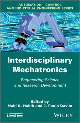 Interdisciplinary Mechatronics: Engineering Sci... 1848214189 Book Cover