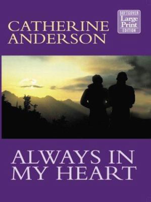 Always in My Heart [Large Print] 1587243423 Book Cover