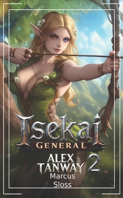 Isekai General 2: A LitRPG Fantasy B0DYPBBXTC Book Cover