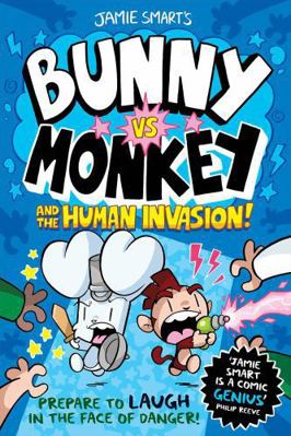 Bunny Vs Monkey: The Human Invasion 1788451953 Book Cover
