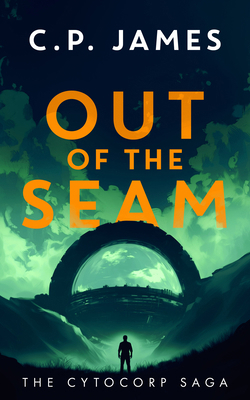 Out of the Seam: A Dystopian Adventure 1036701077 Book Cover