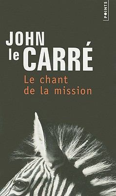 Le Chant de la Mission [French] 275781009X Book Cover