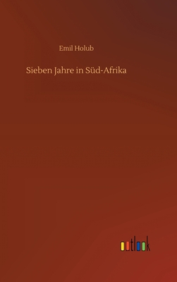 Sieben Jahre in Süd-Afrika [German] 3752363290 Book Cover