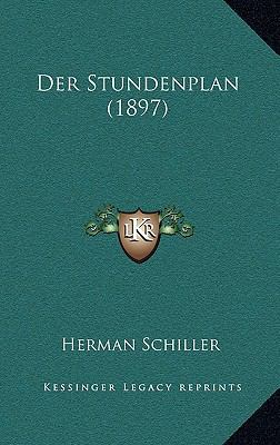 Der Stundenplan (1897) [German] 1168865255 Book Cover