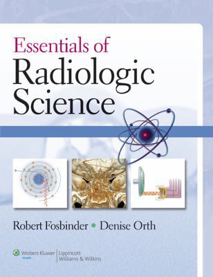 Essentials of Radiologic Science 078177554X Book Cover