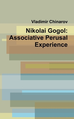 Nikolai Gogol: Associative Perusal Experience [Russian] 1304625672 Book Cover