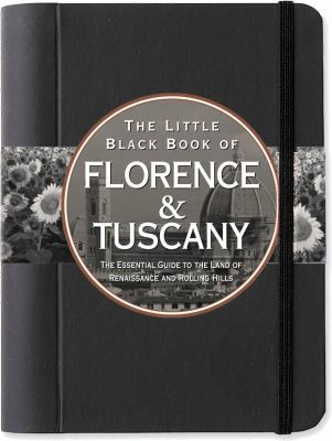 The Little Black Book of Florence & Tuscany: Th... B004T37KHA Book Cover
