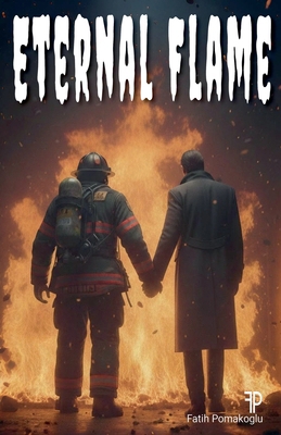 Eternal Flame B0GLFVFV7B Book Cover