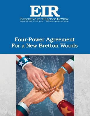 Four-Power Agreement for a New Bretton Woods: E... 172597231X Book Cover