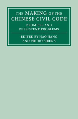 The Making of the Chinese Civil Code 1009336649 Book Cover