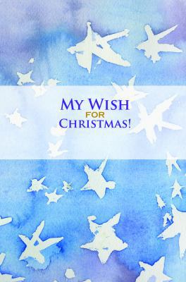Paperback My Wish for Christmas : The Luke Project for Teens Book