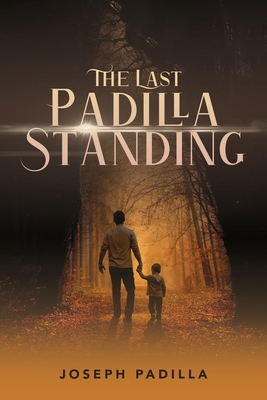 The Last Padilla Standing 1087993296 Book Cover