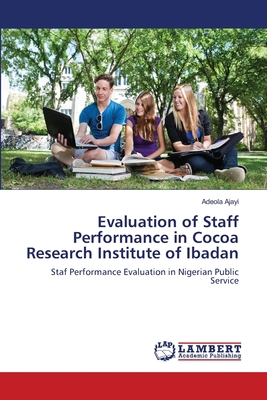 Evaluation of Staff Performance in Cocoa Resear... 3659221821 Book Cover