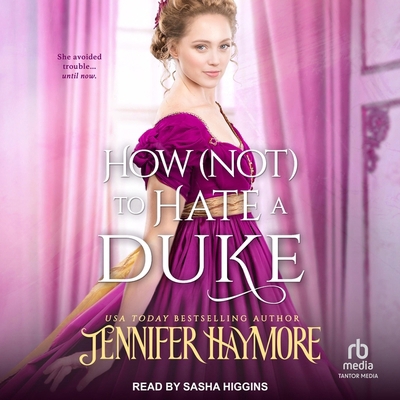 How (Not) to Hate a Duke B0D6NQ7TPQ Book Cover