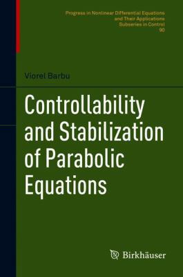 Controllability and Stabilization of Parabolic ... 3319766651 Book Cover