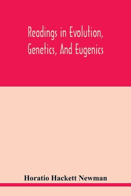 Readings in evolution, genetics, and eugenics 9354020550 Book Cover