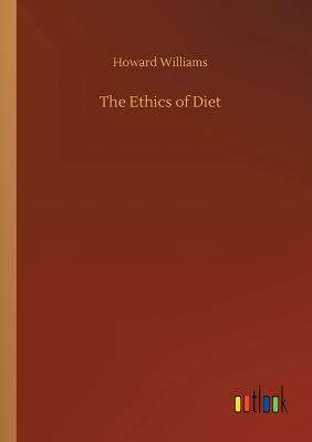 The Ethics of Diet 373266001X Book Cover