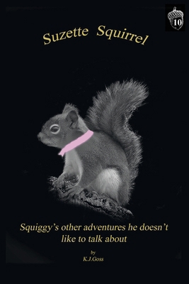 Suzette Squirrel 0999753398 Book Cover