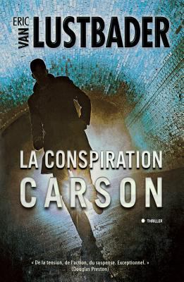 La Conspiration Carson [French] 2352885558 Book Cover