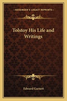 Tolstoy His Life and Writings 116273096X Book Cover