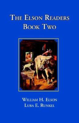 The Elson Readers: Book Two 1890623164 Book Cover