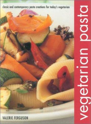 Vegetarian Pasta 1842154699 Book Cover