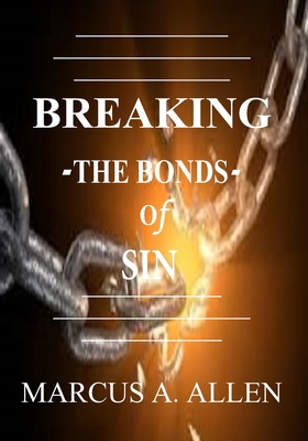 Breaking The Bonds of Sin B0CLVQ9Y83 Book Cover