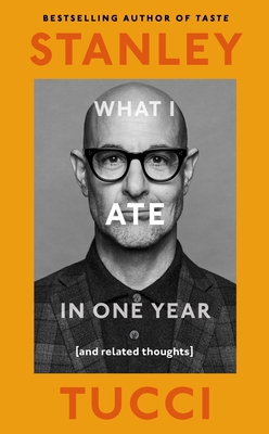 What I Ate in One Year: (And Related Thoughts) 0241752647 Book Cover