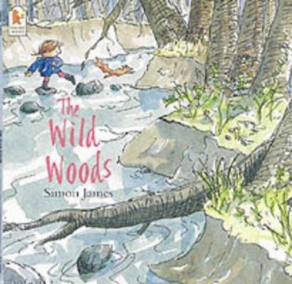The Wild Woods 0744598044 Book Cover