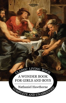 A Wonder Book for Girls and Boys 1922619736 Book Cover