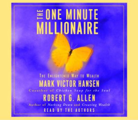 The One Minute Millionaire: The Enlightened Way... 0553713833 Book Cover
