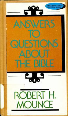 Answers to Questions about the Bible 0801060672 Book Cover