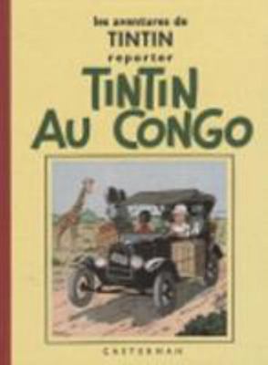 Les aventures de Tintin reporter : Tintin au Co... [French] 2203019980 Book Cover