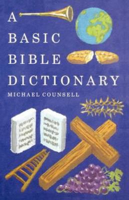 A Basic Bible Dictionary B008XZWMIC Book Cover