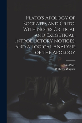 Plato's Apology of Socrates and Crito, With Not... 1021202045 Book Cover