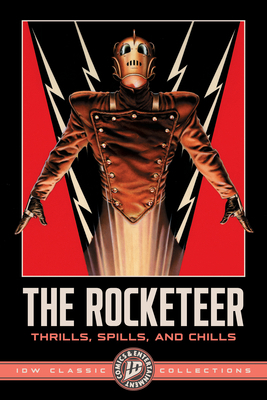 The Rocketeer: Thrills, Spills, and Chills--IDW... B0FFG6FC47 Book Cover