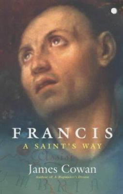 Francis: a Saint's Way 0340786442 Book Cover